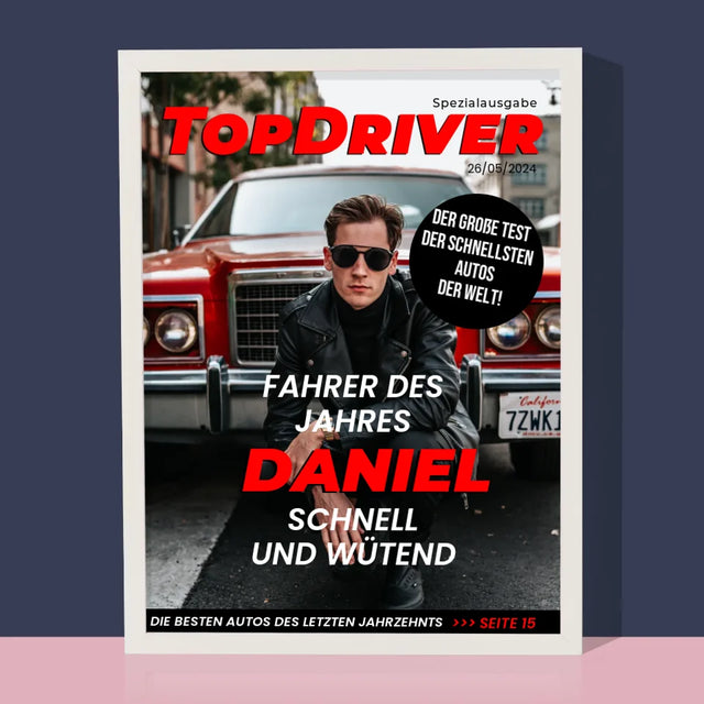 Magazin-Cover: Topdriver - Druck Mit Rahmen 30X40