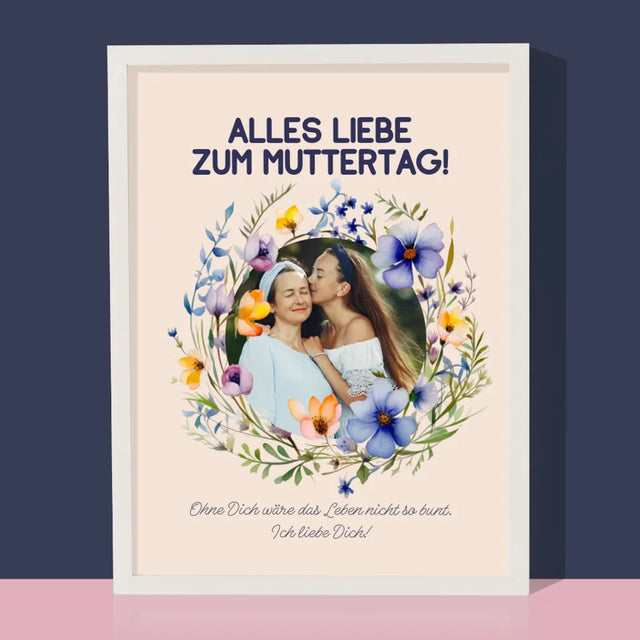 Foto Und Unterschrift: Alles Liebe Zum Muttertag - Druck Mit Rahmen 30X40