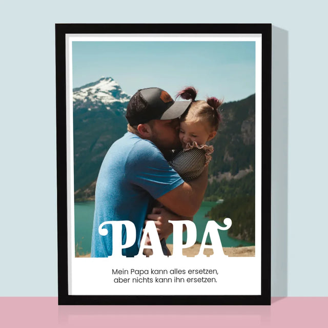 Foto Und Unterschrift: Unersetzlicher Papa Widmung - Druck Mit Rahmen 30X40