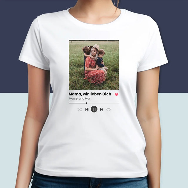 Foto Und Unterschrift: Mama, Wir Lieben Dich - T-Shirt Für Damen