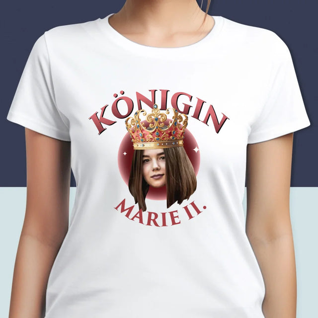 Foto Und Unterschrift: Königin Foto - T-Shirt Für Damen