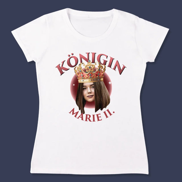 Foto Und Unterschrift: Königin Foto - T-Shirt Für Damen