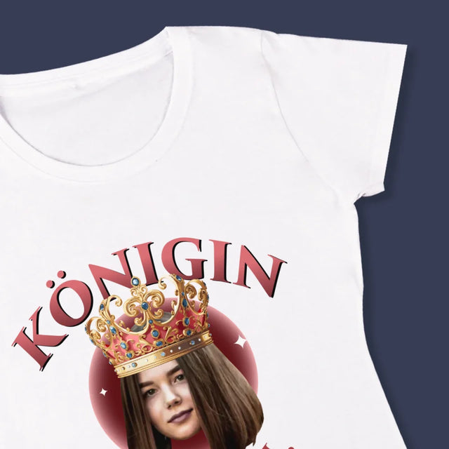 Foto Und Unterschrift: Königin Foto - T-Shirt Für Damen