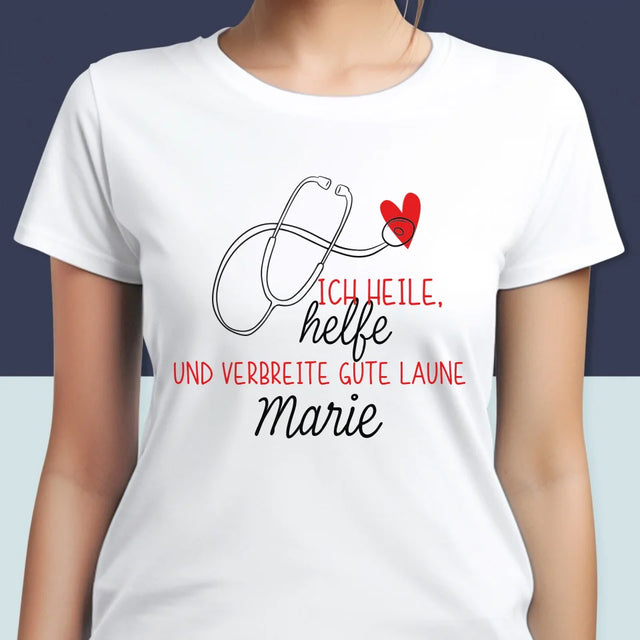 Name Und Unterschrift: Ich Heile, Helfe - T-Shirt Für Damen