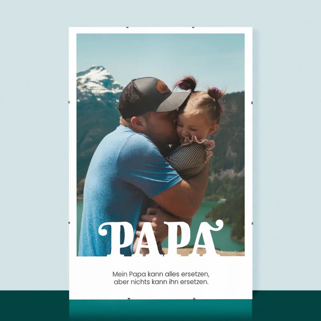 Foto Und Unterschrift: Unersetzlicher Papa Widmung - Poster