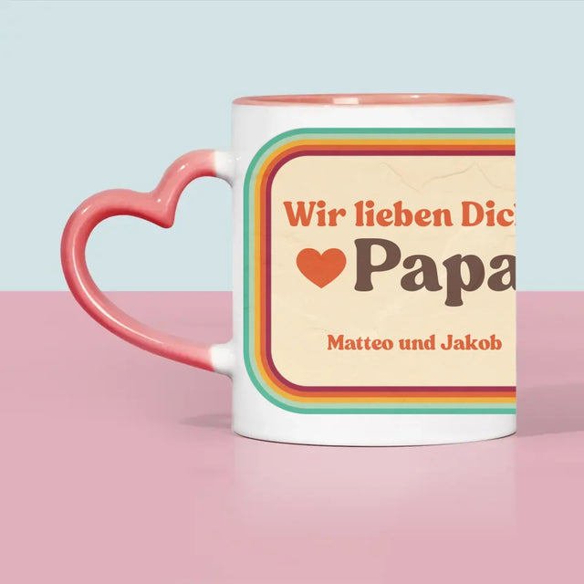 Foto Und Unterschrift: Wir Lieben Dich, Papa - Tasse