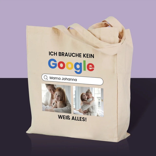 Fotocollage: Ich Brauche Kein Google - Stofftasche