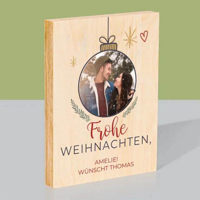 Foto Und Unterschrift: Frohe Weihnachten Weihnachtskugel - Druck Auf Holz