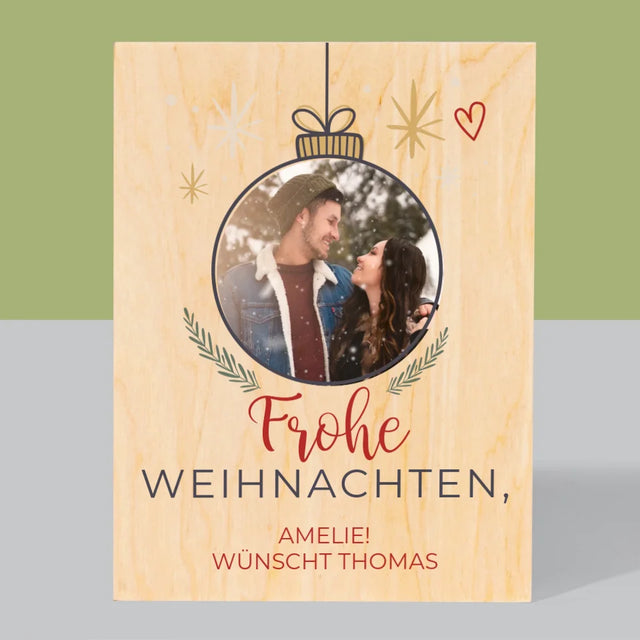 Foto Und Unterschrift: Frohe Weihnachten Weihnachtskugel - Druck Auf Holz