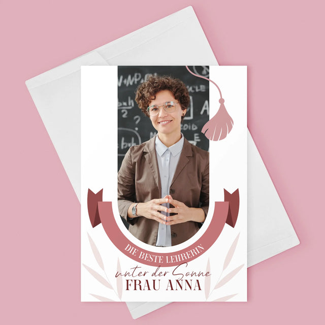 Foto Und Unterschrift: Die Beste Lehrerin Unter Der Sonne - Glückwunschkarte