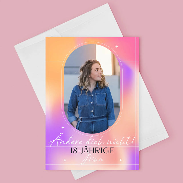 Foto Und Unterschrift: Ändere Dich Nicht - Glückwunschkarte