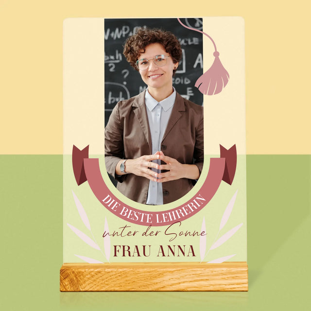 Foto Und Unterschrift: Die Beste Lehrerin Unter Der Sonne - Druck Auf Acrylglas