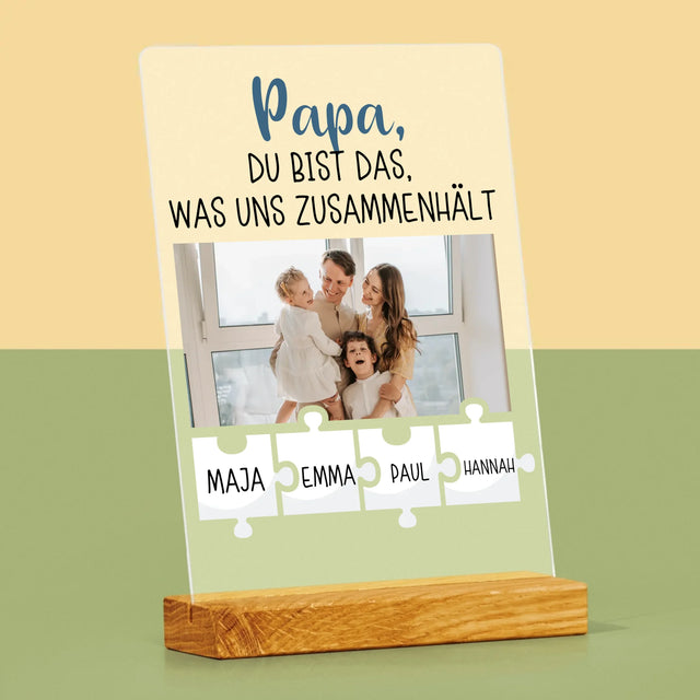 Foto Und Unterschrift: Papa, Du Bist Das, Was Uns Zusammenhält - Druck Auf Acrylglas