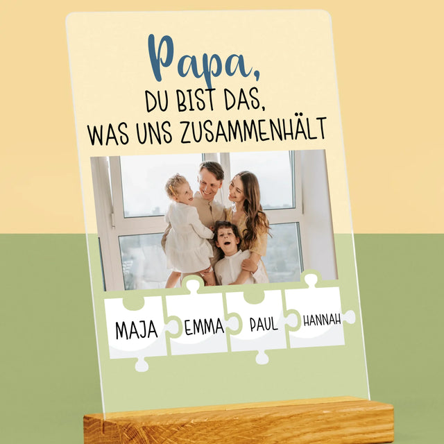 Foto Und Unterschrift: Papa, Du Bist Das, Was Uns Zusammenhält - Druck Auf Acrylglas