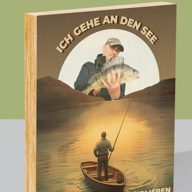 Foto Und Unterschrift: Ich Gehe An Den See - Druck Auf Holz