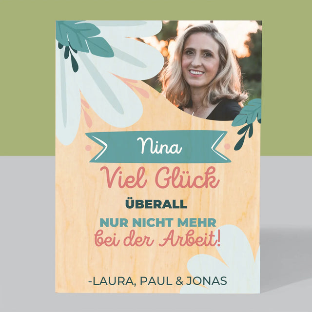 Foto Und Unterschrift: Viel Glück Bei Der Nicht-Arbeit - Druck Auf Holz