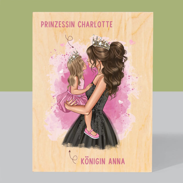 Avatar Creator: Mamas Prinzessin - Druck Auf Holz