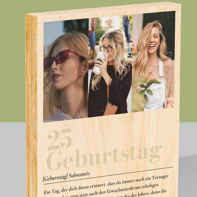 Fotocollage: 25. Geburtstag Definition - Druck Auf Holz