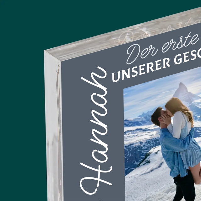 Foto Und Unterschrift: Der Erste Tag Unserer Geschichte - Acrylblock