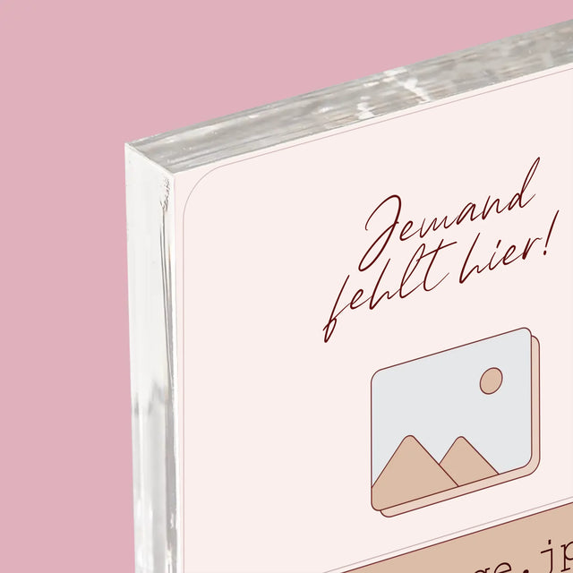 Name Und Unterschrift: Jemand Fehlt - Trauzeuge - Acrylblock