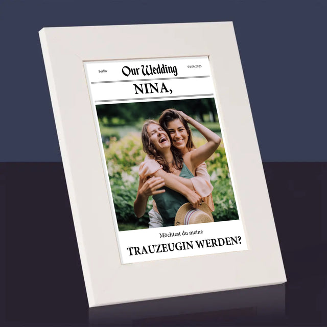 Foto Und Unterschrift: Our Wedding Trauzeugin - Bilderrahmen
