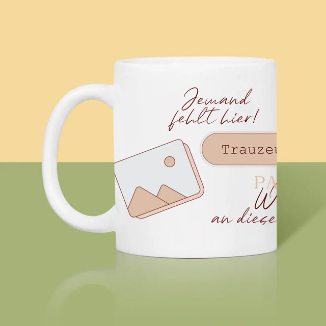Name Und Unterschrift: Jemand Fehlt - Trauzeuge - Tasse