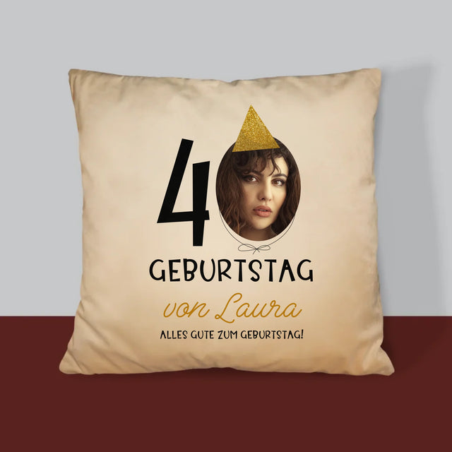 Foto Und Unterschrift: 40. Geburtstag Mütze - Kissen
