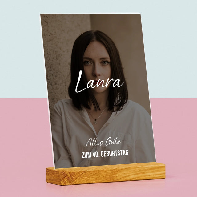 Foto Und Unterschrift: 40. Geburtstag, Alles Gute Zum Geburtstag - Druck Auf Acrylglas
