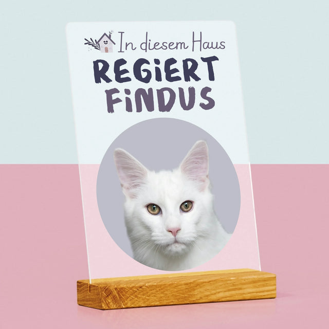 Foto Und Unterschrift: Dieses Haus Wird Vom Haustier Regiert - Druck Auf Acrylglas