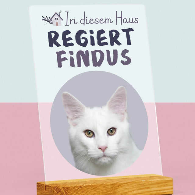 Foto Und Unterschrift: Dieses Haus Wird Vom Haustier Regiert - Druck Auf Acrylglas