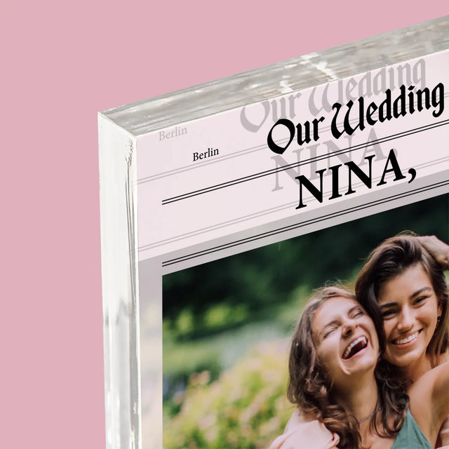 Foto Und Unterschrift: Our Wedding Trauzeugin - Acrylblock