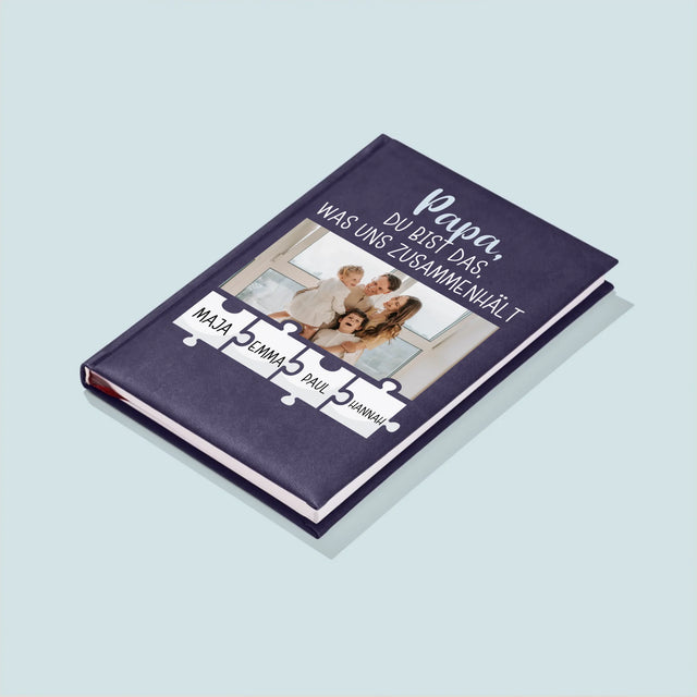 Foto Und Unterschrift: Papa, Du Bist Das, Was Uns Zusammenhält - Notizbuch