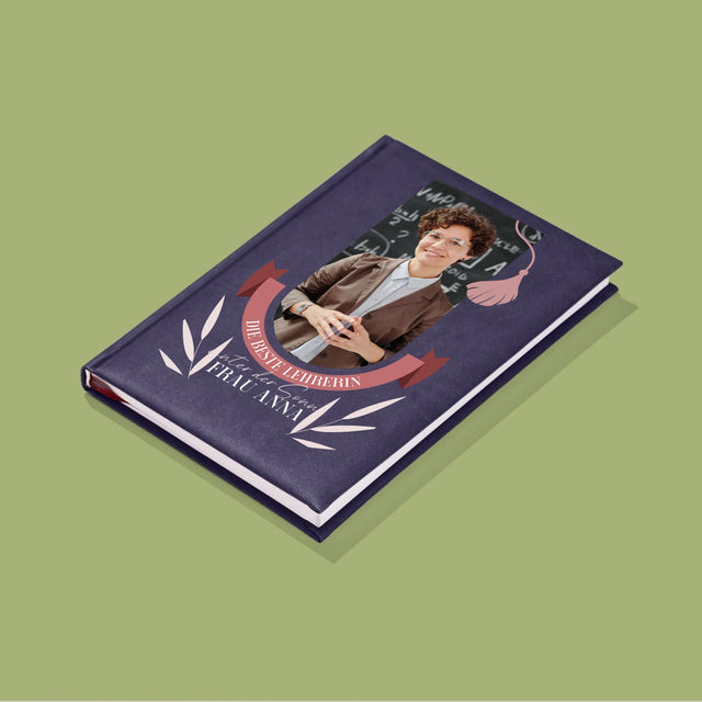 Foto Und Unterschrift: Die Beste Lehrerin Unter Der Sonne - Notizbuch