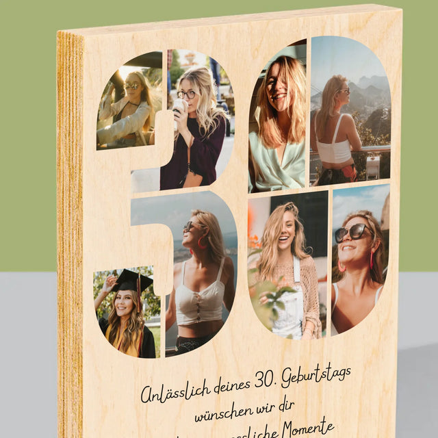 Fotocollage: Wünsche Zum 30. Geburtstag - Druck Auf Holz