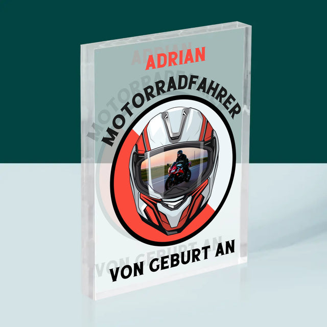 Foto Und Unterschrift: Motorradfahrer Von Geburt An - Druck Auf Acrylglas