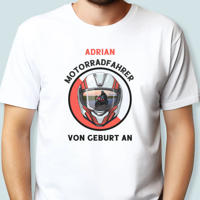 Foto Und Unterschrift: Motorradfahrer Von Geburt An - T-Shirt Für Herren