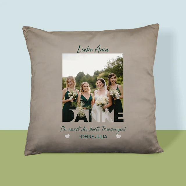 Foto Und Unterschrift: Du Warst Die Beste Trauzeugin  - Kissen