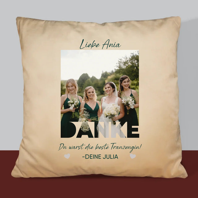 Foto Und Unterschrift: Du Warst Die Beste Trauzeugin  - Kissen