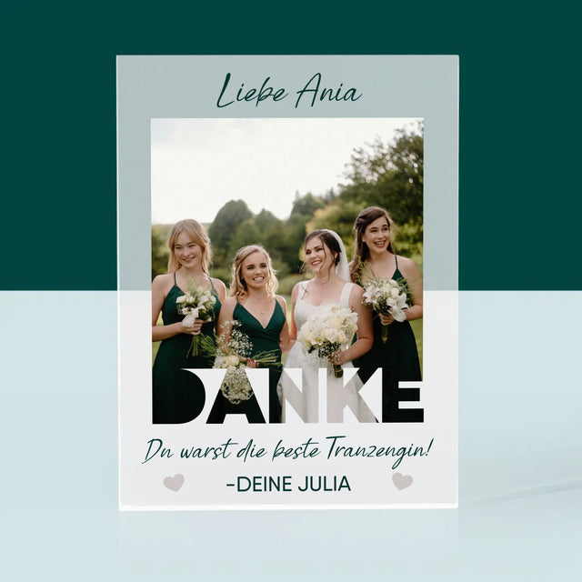 Foto Und Unterschrift: Du Warst Die Beste Trauzeugin  - Acrylblock