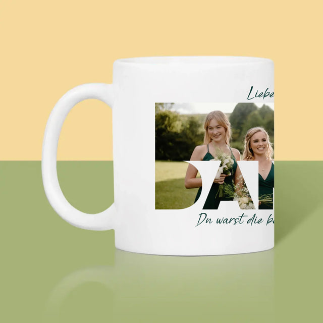 Foto Und Unterschrift: Du Warst Die Beste Trauzeugin  - Tasse