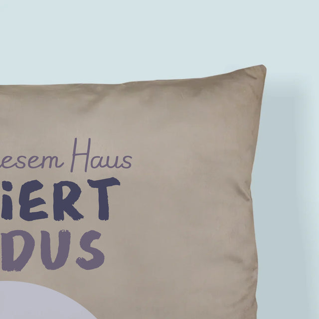 Foto Und Unterschrift: Dieses Haus Wird Vom Haustier Regiert - Kissen
