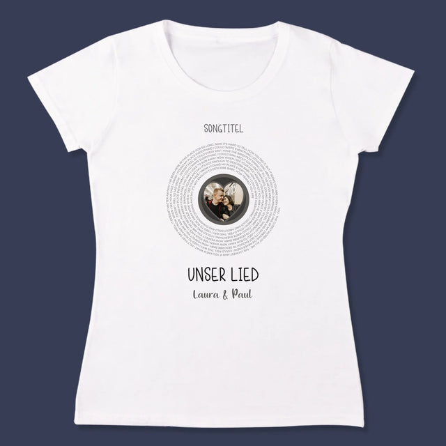 Foto Und Unterschrift: Unser Lied Mit Text - T-Shirt Für Damen
