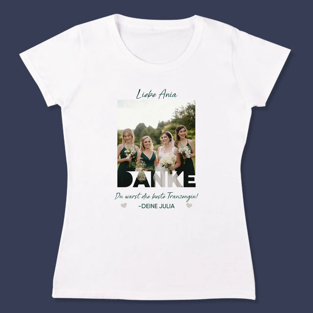 Foto Und Unterschrift: Du Warst Die Beste Trauzeugin  - T-Shirt Für Damen