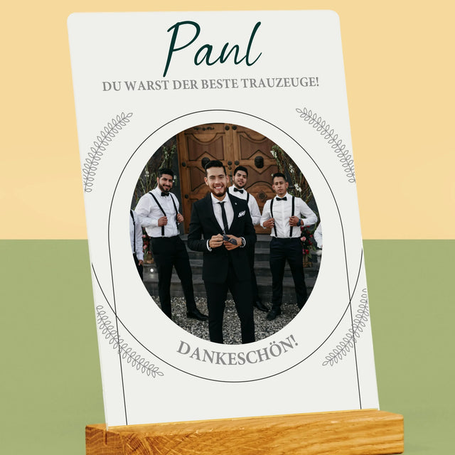 Foto Und Unterschrift: Du Warst Der Beste Trauzeuge - Druck Auf Acrylglas