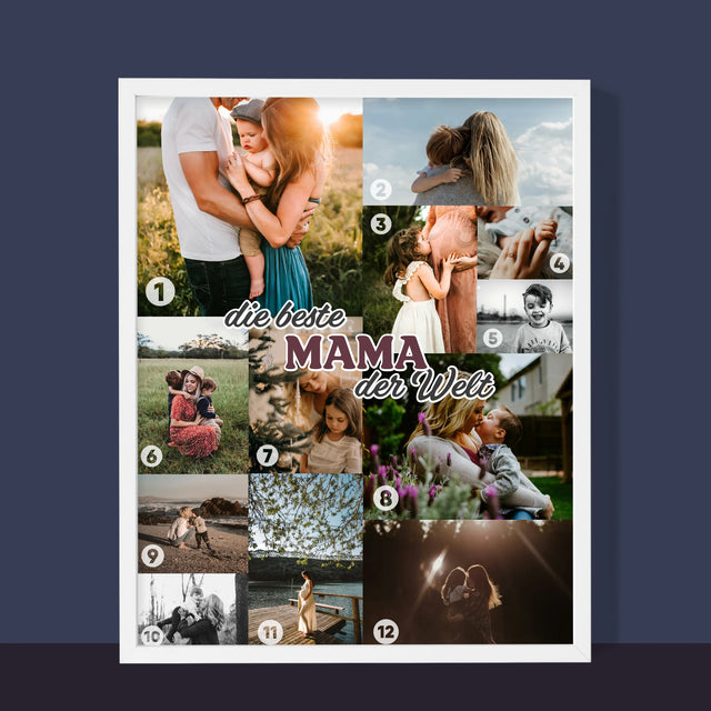 Fotocollage: Beste Mama Der Welt - Druck Mit Rahmen 30X40