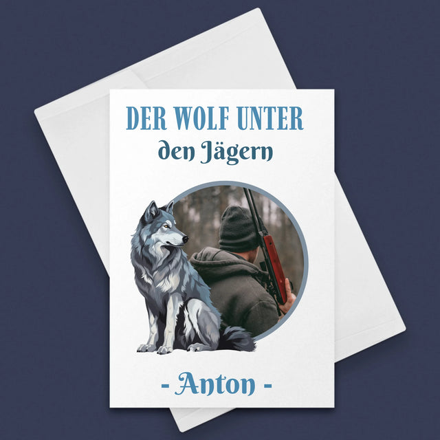 Foto Und Unterschrift: Der Wolf Unter Den Jägern - Glückwunschkarte