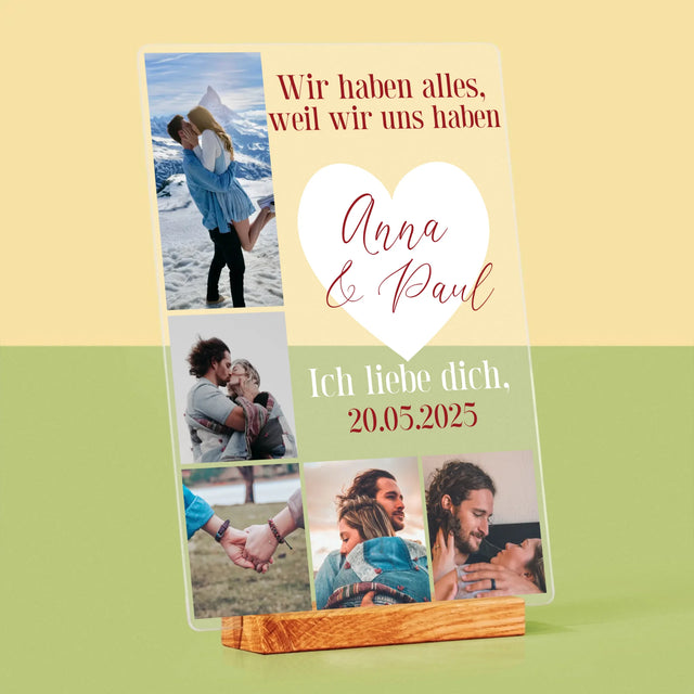 Fotocollage: Wir Haben Alles, Weil Wir Uns Haben - Druck Auf Acrylglas