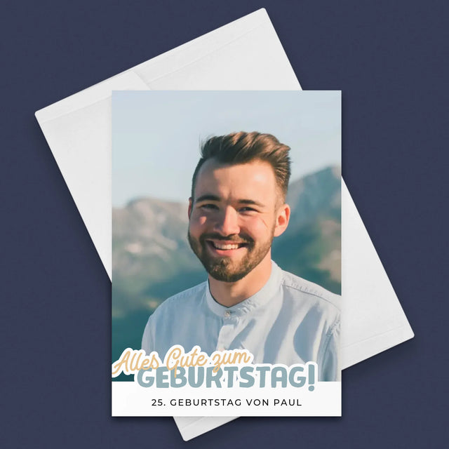 Foto Und Unterschrift: 25. Geburtstag Alles Gute Zum Geburtstag - Glückwunschkarte