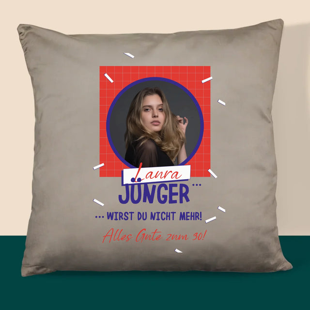 Foto Und Unterschrift: Du Wirst Nicht Jünger - Kissen