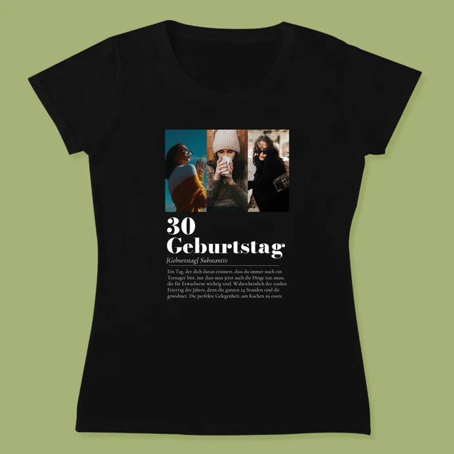 Fotocollage: 30. Geburtstag - Definition - T-Shirt Für Damen